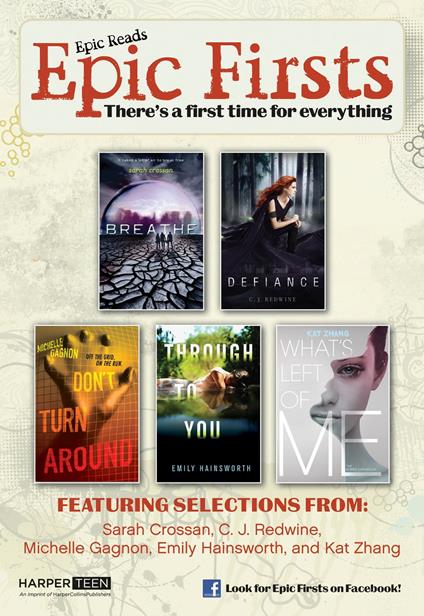 Epic Firsts Teen Sampler - Sarah Crossan,Michelle Gagnon,Emily Hainsworth,C. J. Redwine - ebook