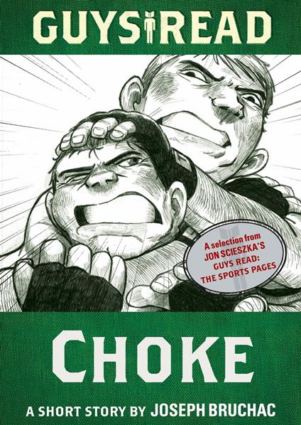 Guys Read: Choke - Joseph Bruchac - ebook