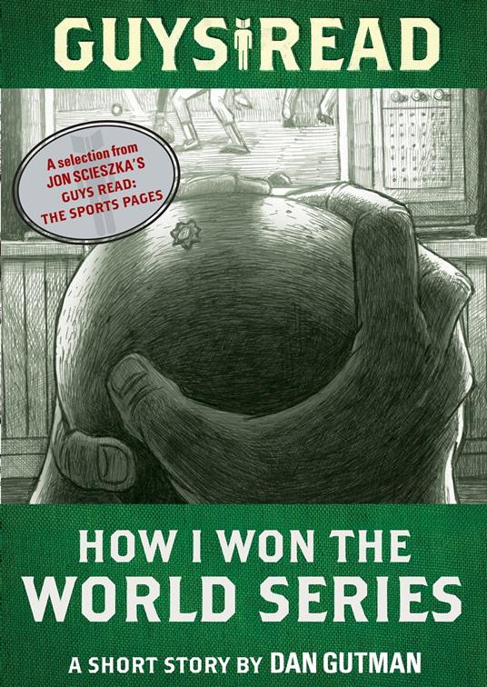 Guys Read: How I Won the World Series - Dan Gutman - ebook