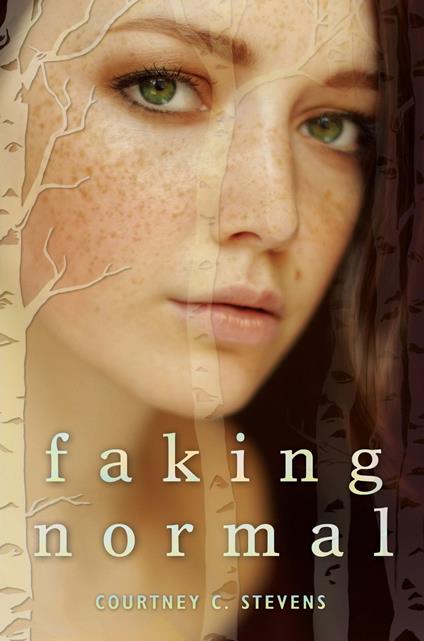 Faking Normal - Courtney C. Stevens - ebook