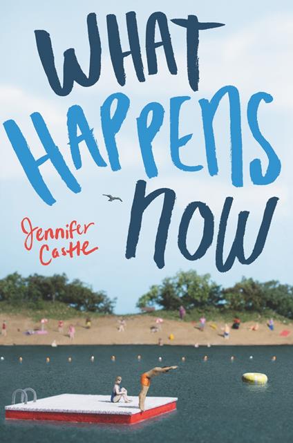 What Happens Now - Jennifer Castle - ebook