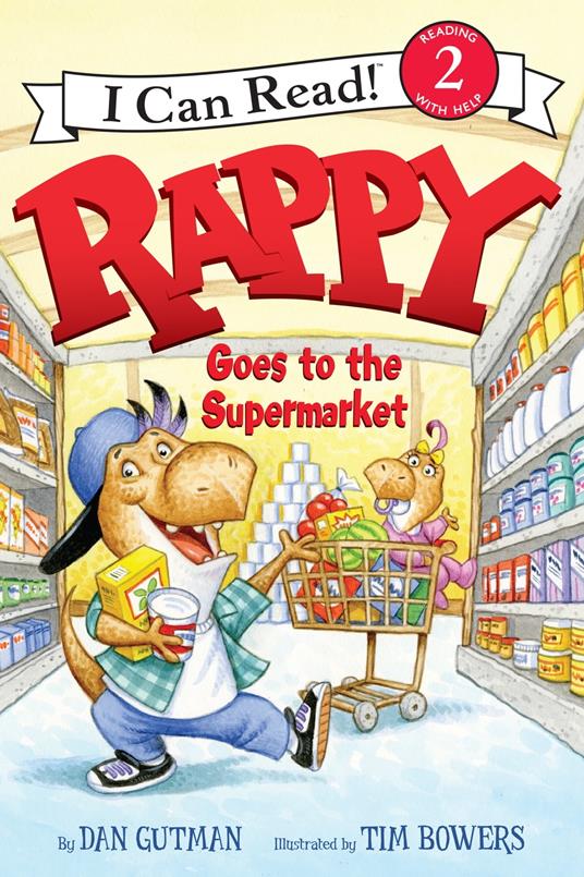 Rappy Goes to the Supermarket - Dan Gutman,Tim Bowers - ebook