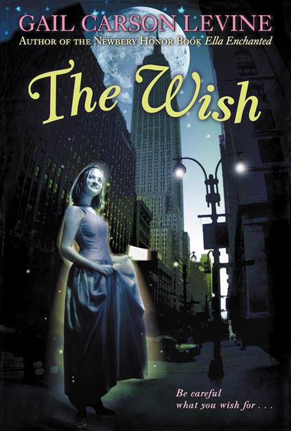 The Wish - Gail Carson Levine - ebook
