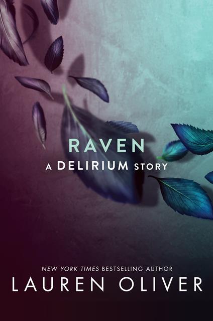 Raven - Lauren Oliver - ebook