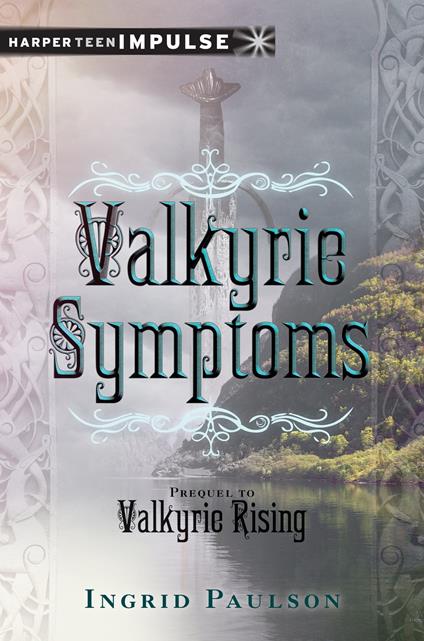 Valkyrie Symptoms - Ingrid Paulson - ebook