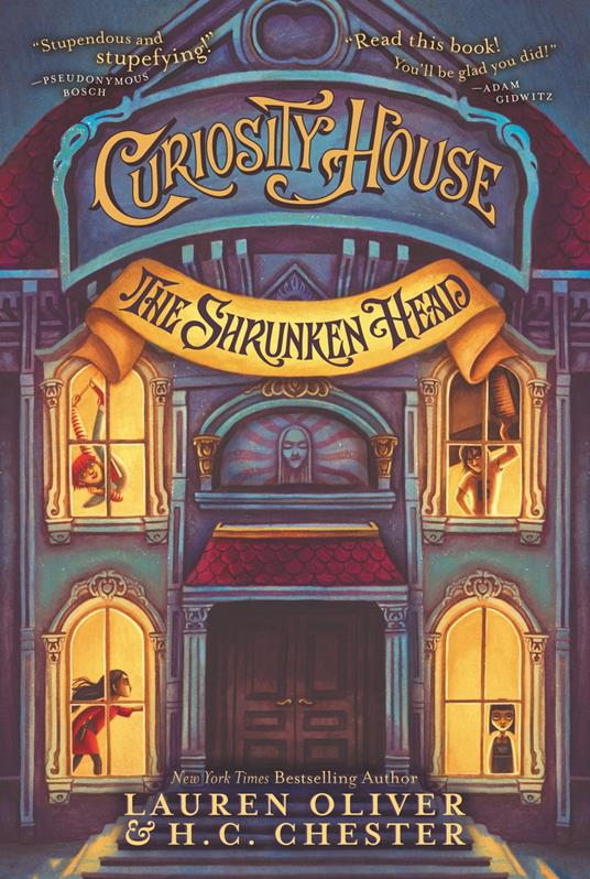 Curiosity House: The Shrunken Head - H. C. Chester,Lauren Oliver,Benjamin Lacombe - ebook