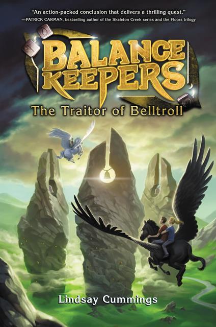 Balance Keepers, Book 3: The Traitor of Belltroll - Lindsay Cummings - ebook