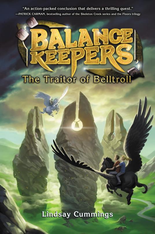 Balance Keepers, Book 3: The Traitor of Belltroll - Lindsay Cummings - ebook