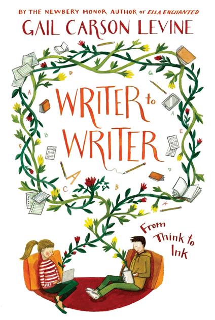 Writer to Writer - Gail Carson Levine - ebook