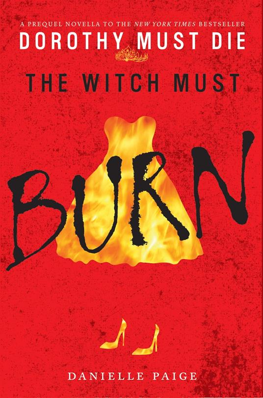 The Witch Must Burn - Danielle Paige - ebook