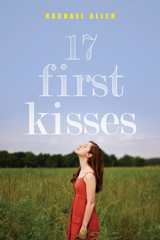 17 First Kisses - Rachael Allen - ebook