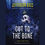 Cut to the Bone