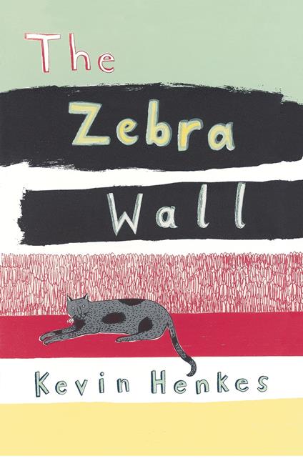 The Zebra Wall - Kevin Henkes - ebook