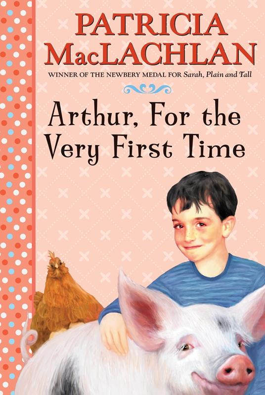 Arthur, For the Very First Time - Patricia MacLachlan,Lloyd Bloom - ebook