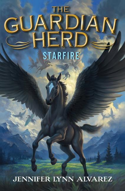 The Guardian Herd: Starfire - Jennifer Lynn Alvarez - ebook