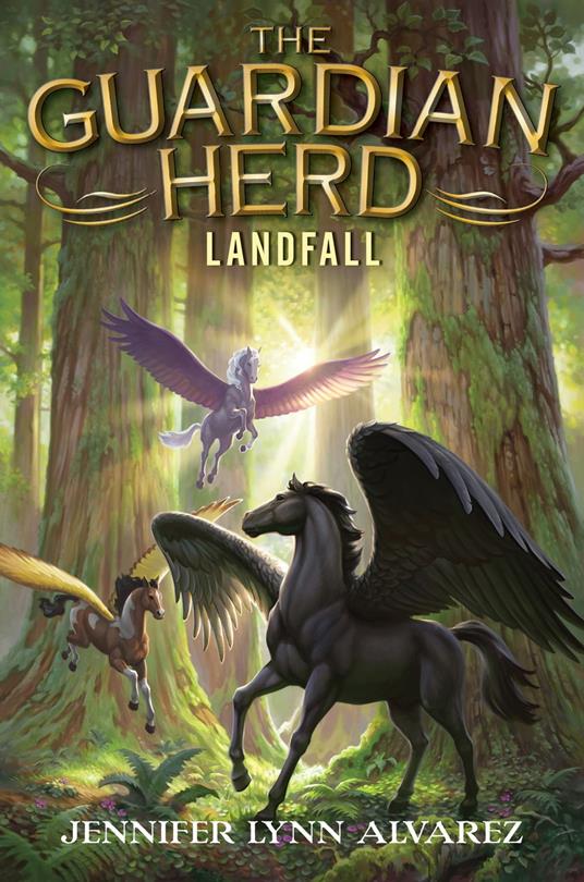 The Guardian Herd: Landfall - Jennifer Lynn Alvarez - ebook