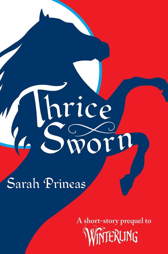 Thrice Sworn - Sarah Prineas - ebook