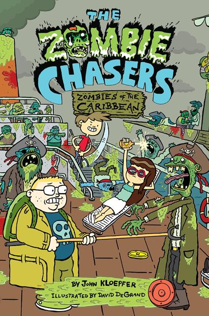 The Zombie Chasers #6: Zombies of the Caribbean - John Kloepfer,David DeGrand - ebook