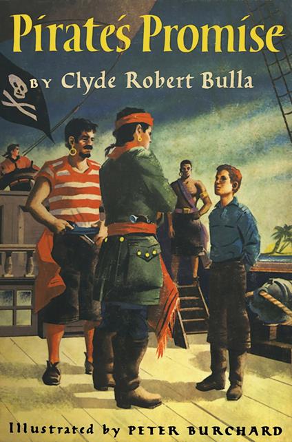 Pirate's Promise - Clyde Robert Bulla,Peter Burchard - ebook