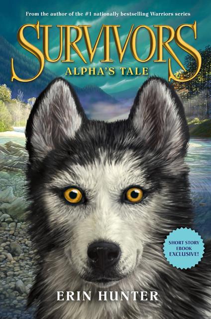 Survivors: Alpha's Tale - Erin Hunter - ebook
