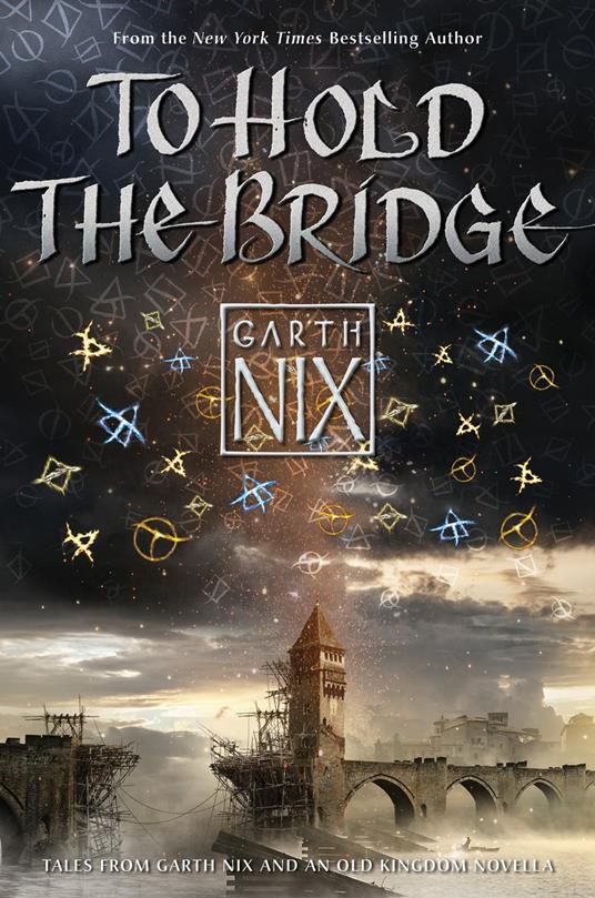 To Hold the Bridge - Garth Nix - ebook