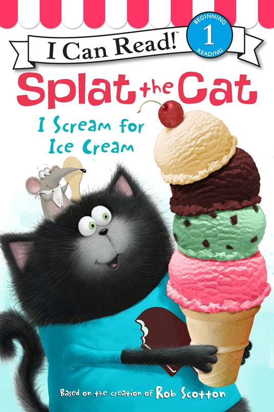 Splat the Cat: I Scream for Ice Cream - Rob Scotton - ebook