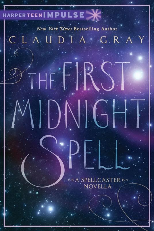The First Midnight Spell - Claudia Gray - ebook