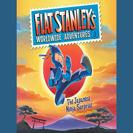 Flat Stanley's Worldwide Adventures #3: The Japanese Ninja Surprise