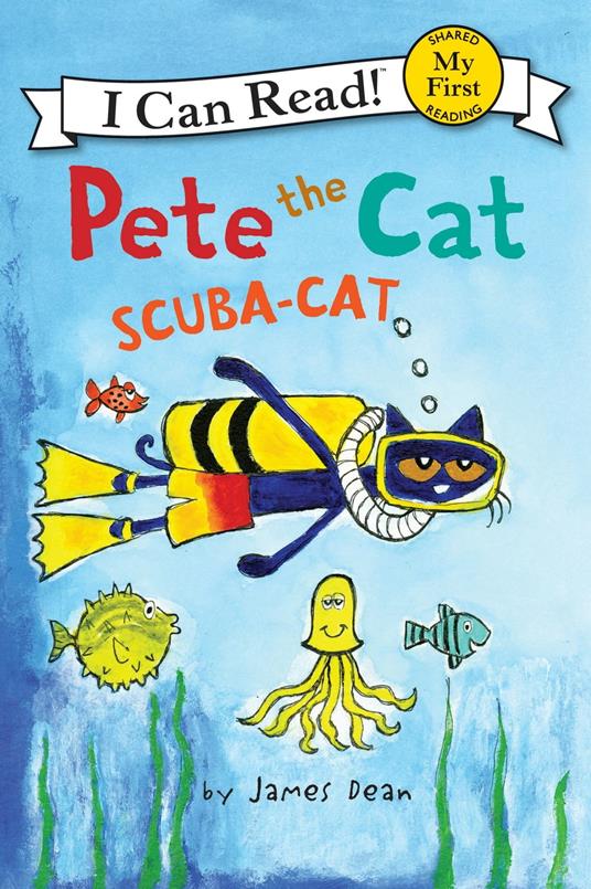 Pete the Cat: Scuba-Cat - James Dean,Kimberly Dean - ebook