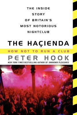 The Hacienda - Peter Hook - cover