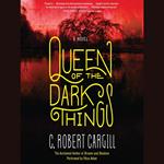 Queen of the Dark Things
