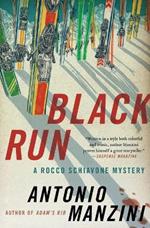 Black Run: A Rocco Schiavone Mystery