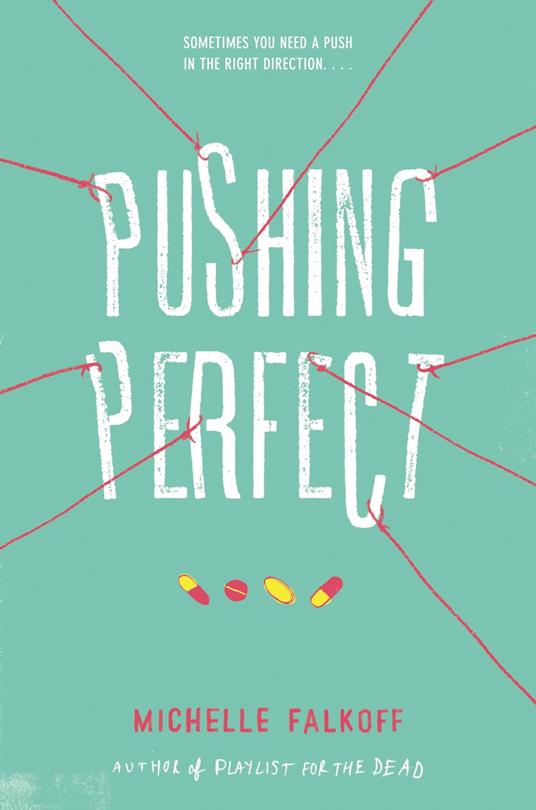 Pushing Perfect - Michelle Falkoff - ebook