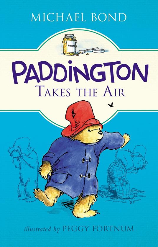 Paddington Takes the Air - Michael Bond,Peggy Fortnum - ebook