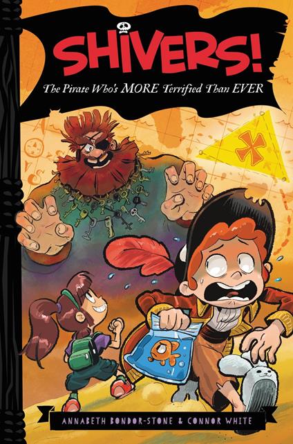 Shivers!: The Pirate Who's More Terrified than Ever - Annabeth Bondor-Stone,Connor White,Anthony Holden - ebook