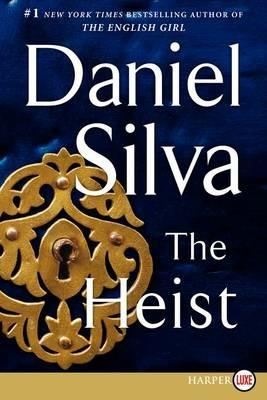The Heist [Large Print] - Daniel Silva - cover