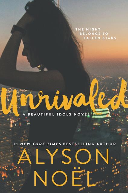 Unrivaled - Alyson Noel - ebook