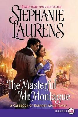 The Masterful Mr. Montague - Stephanie Laurens - cover