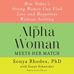 The Alpha Woman Meets Her Match