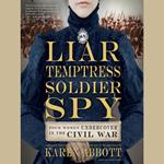 Liar, Temptress, Soldier, Spy
