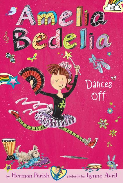 Amelia Bedelia Chapter Book #8: Amelia Bedelia Dances Off - Parish Herman,Lynne Avril - ebook