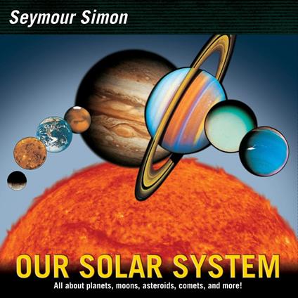 Our Solar System - Seymour Simon - ebook