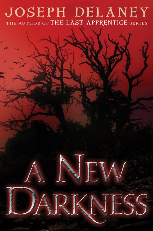 A New Darkness - Joseph Delaney - ebook