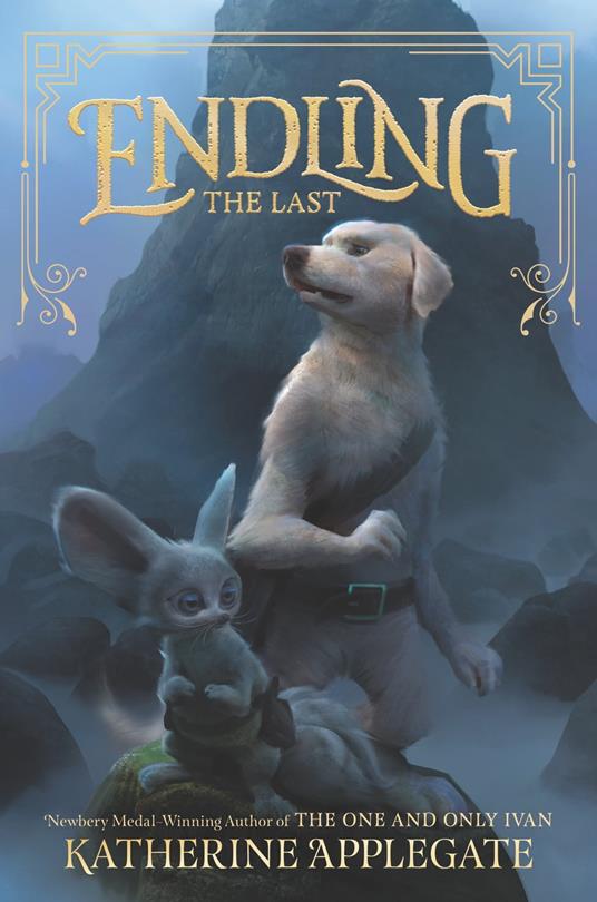 Endling #1: The Last - Katherine Applegate - ebook