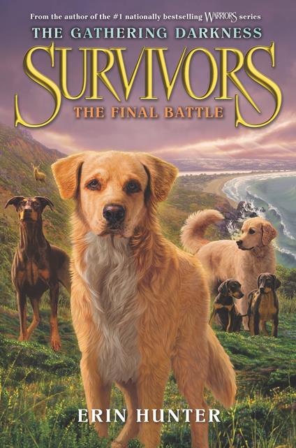 Survivors: The Gathering Darkness #6: The Final Battle - Erin Hunter,Julia Green,Laszlo Kubinyi - ebook