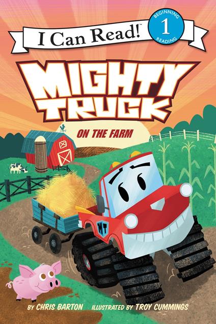 Mighty Truck on the Farm - Chris Barton,Troy Cummings - ebook