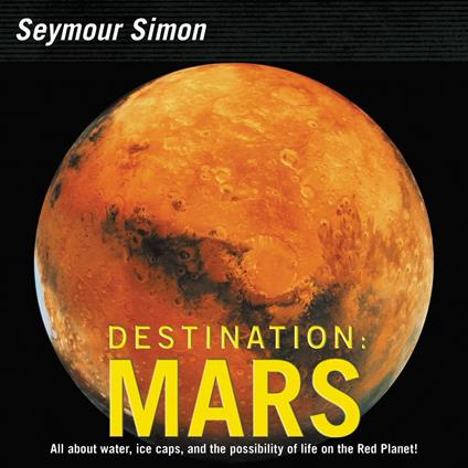 Destination: Mars - Seymour Simon - ebook