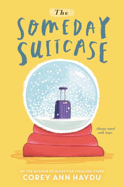 The Someday Suitcase - Corey Ann Haydu - ebook