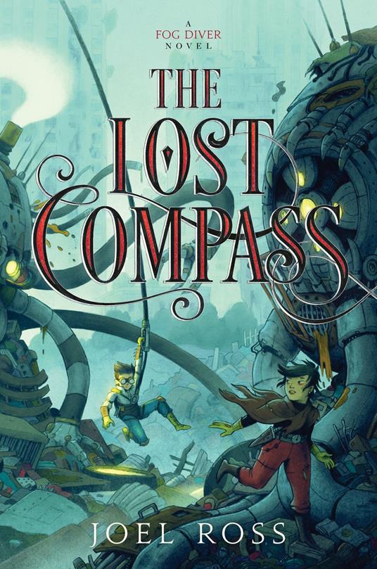 The Lost Compass - Joel Ross - ebook