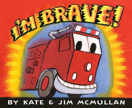 I'm Brave! - Kate McMullan,Jim McMullan - ebook
